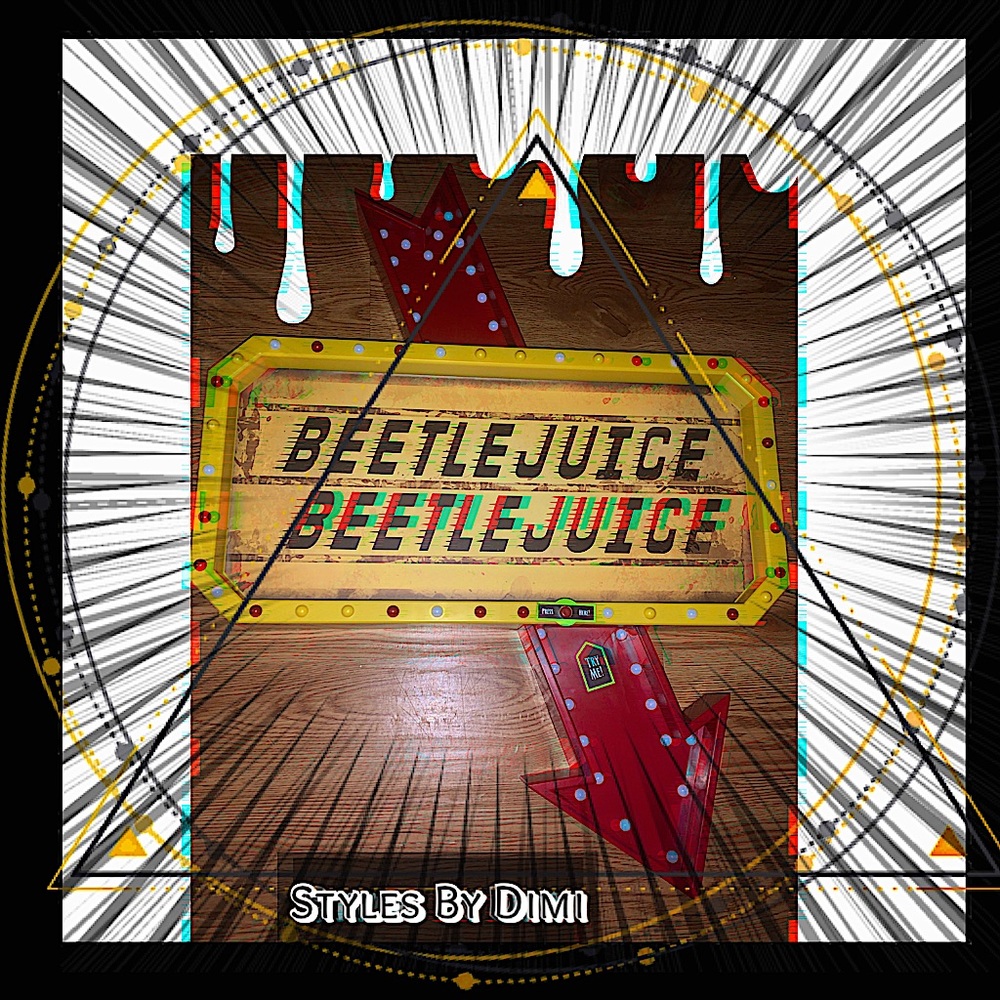 Beetlejuice Sign